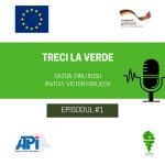 AUDIO/ Treci la Verde – un podcast despre protecția mediului